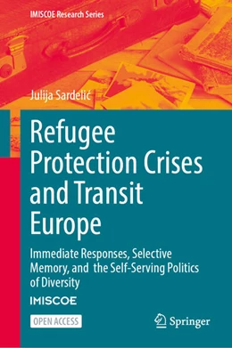 Abbildung von Sardelic | Refugee Protection Crises and Transit Europe | 1. Auflage | 2025 | beck-shop.de