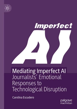 Abbildung von Escudero | Mediating Imperfect AI | 1. Auflage | 2025 | beck-shop.de