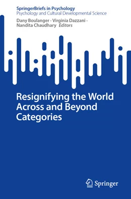 Abbildung von Boulanger / Dazzani | Resignifying the World Across and Beyond Categories | 1. Auflage | 2025 | beck-shop.de