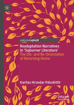 Abbildung von Pálsdóttir | Readaptation Narratives in 'Sojourner Literature' | 1. Auflage | 2025 | beck-shop.de