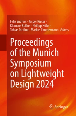 Abbildung von Endress / Rieser | Proceedings of the Munich Symposium on Lightweight Design 2024 | 1. Auflage | 2025 | beck-shop.de