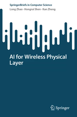 Abbildung von Zhao / Shen | AI for Wireless Physical Layer | 1. Auflage | 2025 | beck-shop.de