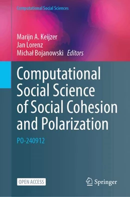 Abbildung von Keijzer / Lorenz | Computational Social Science of Social Cohesion and Polarization | 1. Auflage | 2025 | beck-shop.de