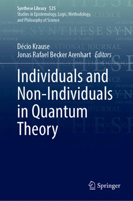 Abbildung von Krause / Becker Arenhart | Individuals and Non-Individuals in Quantum Theory | 1. Auflage | 2025 | beck-shop.de
