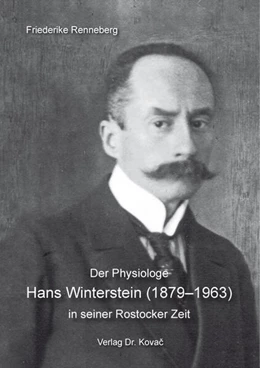 Abbildung von Renneberg | Der Physiologe Hans Winterstein (1879–1963) in seiner Rostocker Zeit | 1. Auflage | 2025 | 11 | beck-shop.de