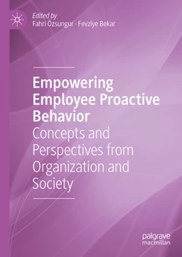 Abbildung von Özsungur / Bekar | Empowering Employee Proactive Behavior | 1. Auflage | 2025 | beck-shop.de