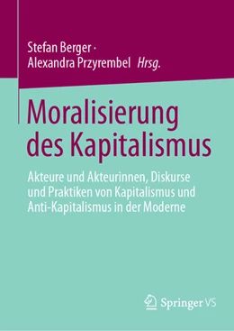 Abbildung von Berger / Przyrembel | Moralisierung des Kapitalismus | 1. Auflage | 2025 | beck-shop.de