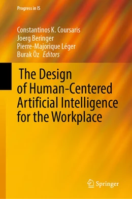 Abbildung von Coursaris / Beringer | ¿The Design of Human-Centered Artificial Intelligence for the Workplace | 1. Auflage | 2025 | beck-shop.de