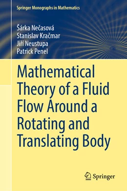 Abbildung von Necasová / Kracmar | Mathematical Theory of a Fluid Flow Around a Rotating and Translating Body | 1. Auflage | 2025 | beck-shop.de