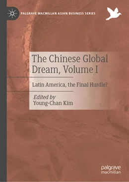 Abbildung von Kim | The Chinese Global Dream, Volume I | 1. Auflage | 2025 | beck-shop.de