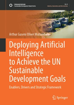 Abbildung von Mutambara | Deploying Artificial Intelligence to Achieve the UN Sustainable Development Goals | 1. Auflage | 2025 | beck-shop.de