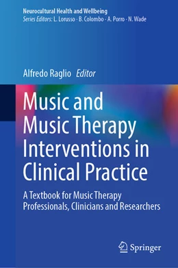 Abbildung von Raglio | Music and Music Therapy Interventions in Clinical Practice | 1. Auflage | 2025 | beck-shop.de