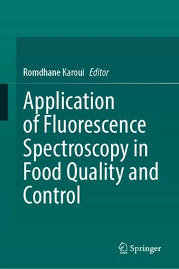 Abbildung von Karoui | Application of Fluorescence Spectroscopy in Food Quality and Control | 1. Auflage | 2025 | beck-shop.de