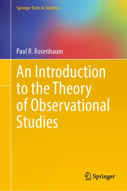 Abbildung von Rosenbaum | An Introduction to the Theory of Observational Studies | 1. Auflage | 2025 | beck-shop.de