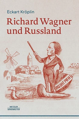 Abbildung von Kröplin | Richard Wagner und Russland | 1. Auflage | 2025 | beck-shop.de