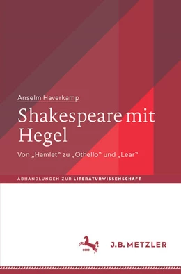 Abbildung von Haverkamp | Shakespeare mit Hegel | 1. Auflage | 2025 | beck-shop.de
