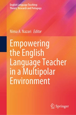 Abbildung von A. Nazari | Empowering the English Language Teacher in a Multipolar Environment | 1. Auflage | 2025 | beck-shop.de