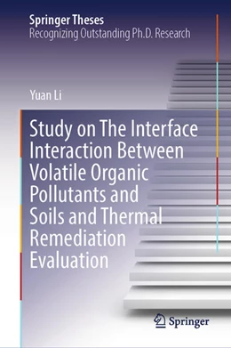 Abbildung von Li | Study on The Interface Interaction Between Volatile Organic Pollutants and Soils and Thermal Remediation Evaluation | 1. Auflage | 2025 | beck-shop.de