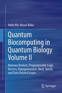 Abbildung von Hasan Babu | Quantum Biocomputing in Quantum Biology Volume II | 1. Auflage | 2025 | beck-shop.de