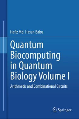 Abbildung von Hasan Babu | Quantum Biocomputing in Quantum Biology Volume I | 1. Auflage | 2025 | beck-shop.de