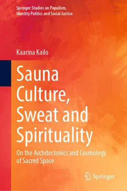 Abbildung von Kailo | Sauna Culture, Sweat and Spirituality | 1. Auflage | 2025 | beck-shop.de