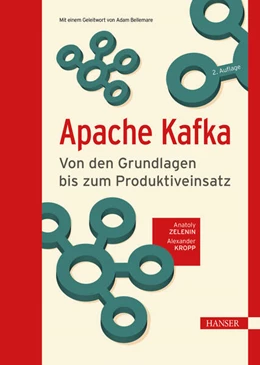 Abbildung von Zelenin / Kropp | Apache Kafka | 2. Auflage | 2025 | beck-shop.de