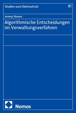 Abbildung von Stevens | Algorithmische Entscheidungen im Verwaltungsverfahren | 1. Auflage | 2025 | 81 | beck-shop.de