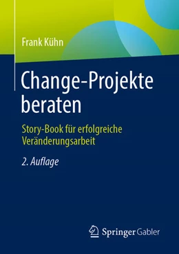Abbildung von Kühn | Change-Projekte beraten | 2. Auflage | 2025 | beck-shop.de