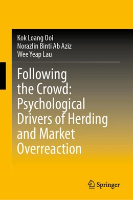 Abbildung von Ooi / Binti Ab Aziz | Following the Crowd: Psychological Drivers of Herding and Market Overreaction | 1. Auflage | 2025 | beck-shop.de