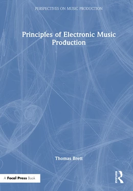 Abbildung von Brett | Principles of Electronic Music Production | 1. Auflage | 2025 | beck-shop.de