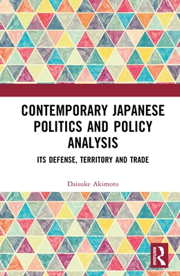 Abbildung von Akimoto | Contemporary Japanese Politics and Policy Analysis | 1. Auflage | 2025 | beck-shop.de