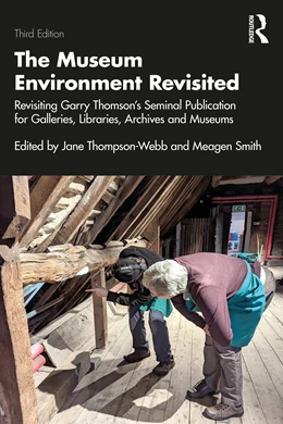 Abbildung von Thompson-Webb / Smith | The Museum Environment Revisited | 3. Auflage | 2025 | beck-shop.de