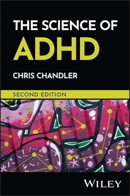 Abbildung von Chandler | The Science of ADHD | 2. Auflage | 2025 | beck-shop.de