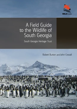 Abbildung von Burton / Croxall | A Field Guide to the Wildlife of South Georgia | 1. Auflage | 2021 | beck-shop.de