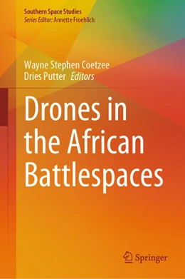 Abbildung von Coetzee / Putter | Drones in the African Battlespaces | 1. Auflage | 2025 | beck-shop.de