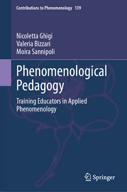 Abbildung von Ghigi / Bizzari | Phenomenological Pedagogy | 1. Auflage | 2025 | beck-shop.de