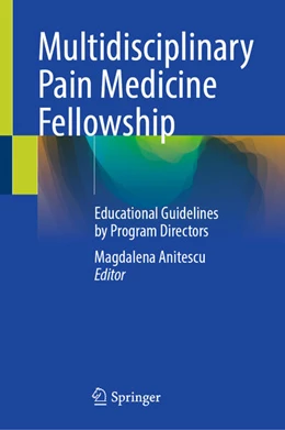 Abbildung von Anitescu | Multidisciplinary Pain Medicine Fellowship | 1. Auflage | 2025 | beck-shop.de