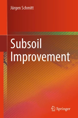 Abbildung von Schmitt | Subsoil Improvement | 1. Auflage | 2025 | beck-shop.de