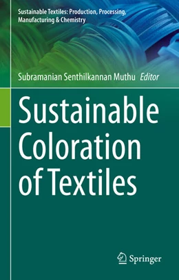 Abbildung von Muthu | Sustainable Coloration of Textiles | 1. Auflage | 2025 | beck-shop.de