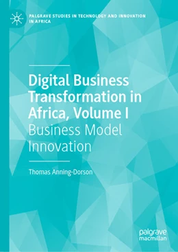 Abbildung von Anning-Dorson | Digital Business Transformation in Africa, Volume I | 1. Auflage | 2025 | beck-shop.de