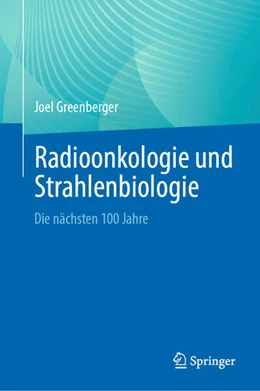 Abbildung von Greenberger | Radioonkologie und Strahlenbiologie | 1. Auflage | 2025 | beck-shop.de