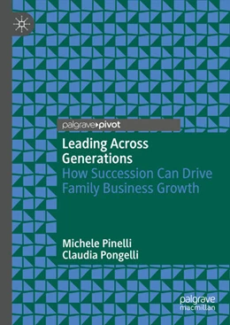 Abbildung von Pinelli / Pongelli | Leading Across Generations | 1. Auflage | 2025 | beck-shop.de