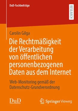 Abbildung von Gilga | Die Rechtmäßigkeit der Verarbeitung von öffentlichen personenbezogenen Daten aus dem Internet | 1. Auflage | 2025 | beck-shop.de