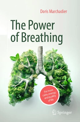 Abbildung von Marchadier | The Power of Breathing | 1. Auflage | 2025 | beck-shop.de
