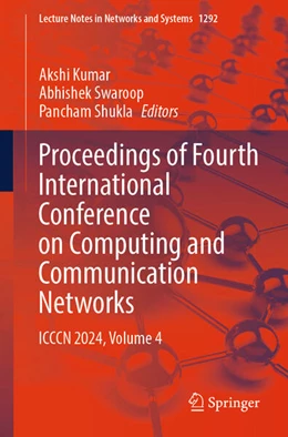 Abbildung von Kumar / Swaroop | Proceedings of Fourth International Conference on Computing and Communication Networks | 1. Auflage | 2025 | beck-shop.de