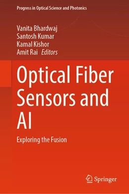 Abbildung von Bhardwaj / Kumar | Optical Fiber Sensors and AI | 1. Auflage | 2025 | beck-shop.de
