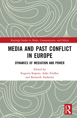 Abbildung von Fiedler / Siapera | Media and Past Conflict in Europe | 1. Auflage | 2025 | beck-shop.de