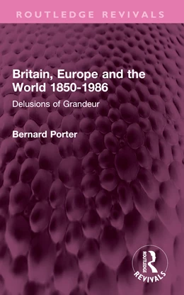 Abbildung von Porter | Britain, Europe and the World 1850-1986 | 1. Auflage | 2025 | beck-shop.de