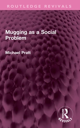 Abbildung von Pratt | Mugging as a Social Problem | 1. Auflage | 2025 | beck-shop.de