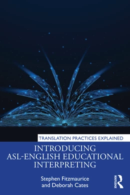 Abbildung von Cates / Fitzmaurice | Introducing ASL-English Educational Interpreting | 1. Auflage | 2025 | beck-shop.de
